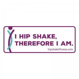 Sticker-I Hip Shake Therefore I Am